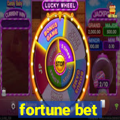 fortune bet